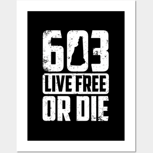 603 Live Free Or Die New Hampshire Patriot Posters and Art